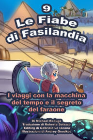 Title: Le Fiabe di Fasilandia: 9, Author: Michael Raduga