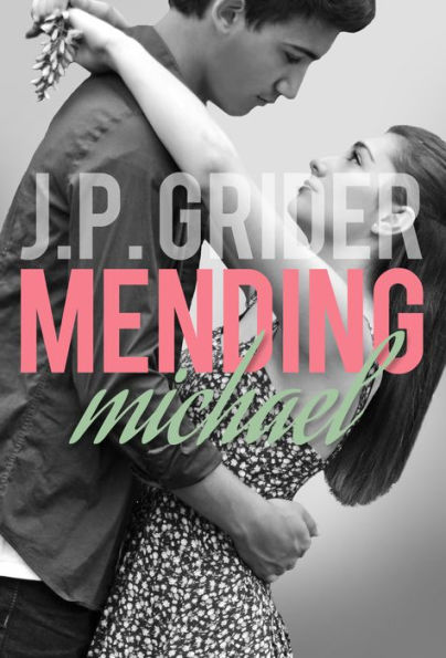 Mending Michael (Hunter Hill University Book 2)