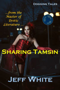 Title: Sharing Tamsin, Author: Jeff White