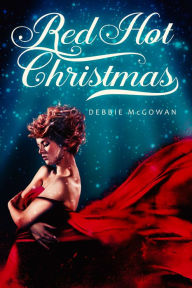 Title: Red Hot Christmas, Author: Debbie McGowan