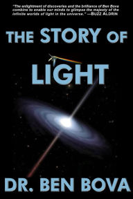 Title: The Story of Light, Author: Ben Bova