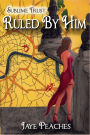 Ruled by Him