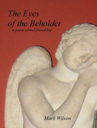 Title: The Eyes Of The Beholder, Author: Mark Wilson