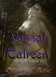 Title: Vassal of Talreen, Author: Crimson Rose