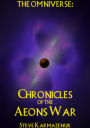 The Omniverse: Chronicles of the Aeons War