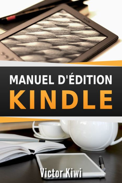 Manuel d'édition Kindle