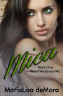 Mica (Rebel Wayfarers MC Series #1)