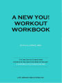 A New You! Workout Workbook