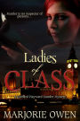 Ladies of Class