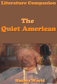 Title: Literature Companion: The Quiet American, Author: History World