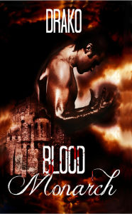 Title: Blood Monarch (The Dragon Hunters #6), Author: Drako