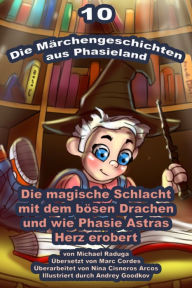 Title: Die Märchengeschichten aus Phasieland: 10, Author: Michael Raduga