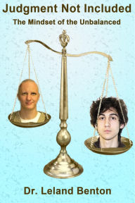 Title: Judgment Not Included, Author: Dr. Leland Benton