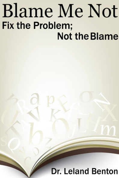 Blame Me Not