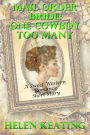 Mail Order Bride: One Cowboy Too Many (A Sweet Western Romance Short Story)