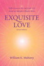 Exquisite Love: Reflections on the Spiritual Life Based on Narada's Bhakti Sutra