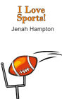 I Love Sports (Illustrated Children's Book Ages 2-5)