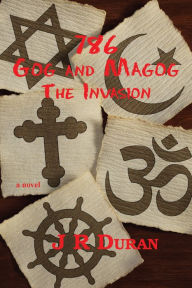 Title: 786 Gog and Magog: The Invasion, Author: J. R. Duran