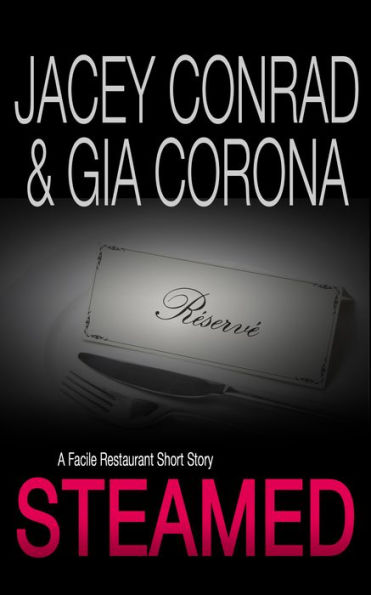 Steamed: A Facile Restaurant Short Story