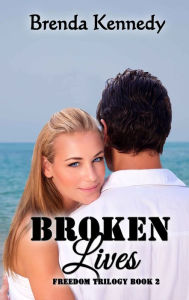 Title: Broken Lives, Author: Brenda Kennedy