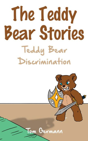 The Teddy Bear Stories: Teddy Bear Discrimination