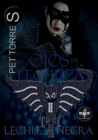 Title: Ojos de Lechuza, Author: Pet Torres