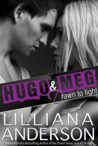 Title: Drawn to Fight: Hugo & Meg, Author: Lilliana Anderson