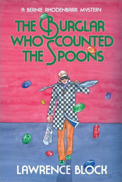 The Burglar Who Counted the Spoons (Bernie Rhodenbarr Series #11)