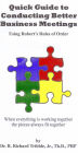 Quick Guide to Conducting Better Business Meetings Using Robert's Rules of Order