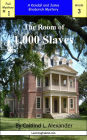 The Room of 1,000 Slaves: A Full-length Broderick Mystery