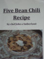 Five Bean Chili Recipe by chef John a Sutherland