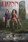 Fionn: Traitor of Dún Baoiscne (The Fionn mac Cumhaill Series #2)