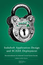 InduSoft Application Design and SCADA Deployment Recommendations for Industrial Control System Security