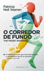 Title: O Corredor de Fundo, Author: Patricia Nell Warren