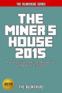 The Miner's House 2015: Top Unofficial Minecraft House Tips & Handbook Exposed! (Blokehead Success Series)