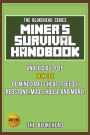 Miner's Survival Handbook: Unofficial 2015 Box Set Of Minecraft Cheats, Seeds, Redstone, Mods, House and More! (Blokehead Success Series)