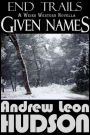 Given Names: a Weird Western Novella