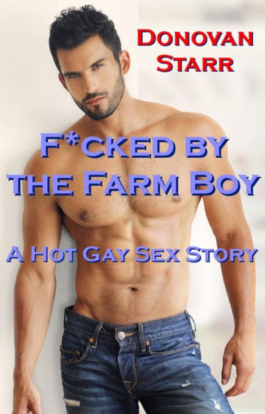 F*cked By Bhe Farm Boy