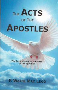 Title: The Acts of the Apostles, Author: F. Wayne Mac Leod