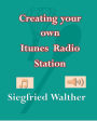 Creating Your Own ITunes Radio Station