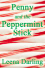 Penny and the Peppermint Stick