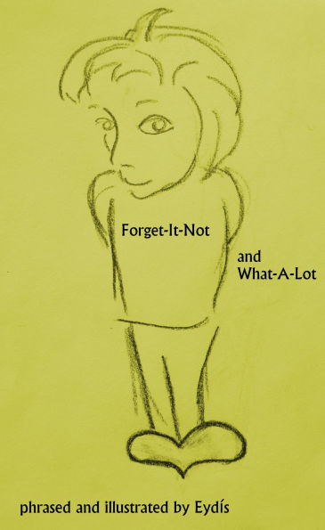 Forget-It-Not and What-A-Lot