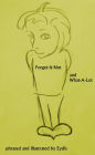 Forget-It-Not and What-A-Lot