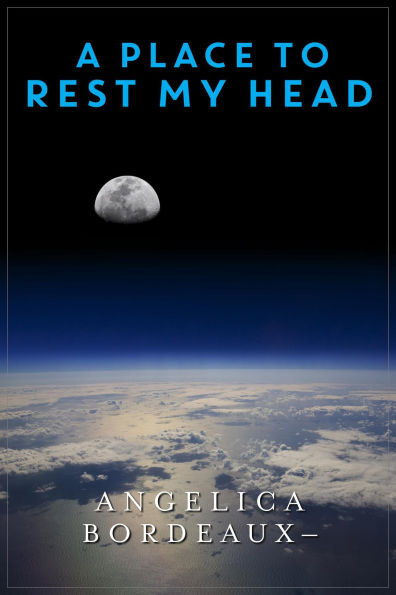 A Place to Rest My Head
