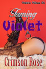 Taming Violet
