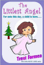 The Littlest Angel: For unto this day a child is born