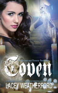 Title: Coven, Author: Lacey Weatherford
