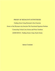 Title: Proof of Riemann's Hypothesis, Author: James Constant