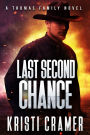 Last Second Chance (A Thomas Family Novel #2)