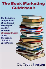 Title: The Book Marketing Guidebook, Author: Treat Preston